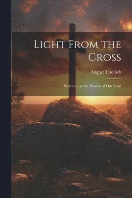 Light From the Cross 1