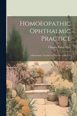 Homoeopathic Ophthalmic Practice 1