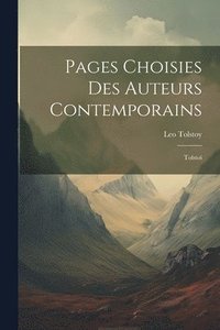 bokomslag Pages Choisies des Auteurs Contemporains