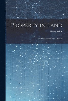 Property in Land 1