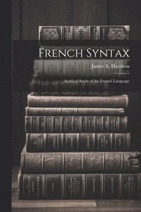bokomslag French Syntax
