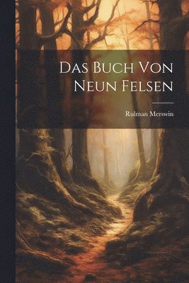 Das Buch von Neun Felsen 1