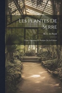 bokomslag Les Plantes de Serre