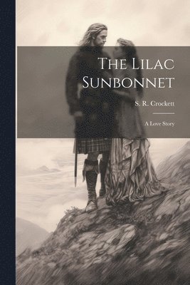 bokomslag The Lilac Sunbonnet