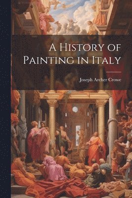 History of Painting in Italy