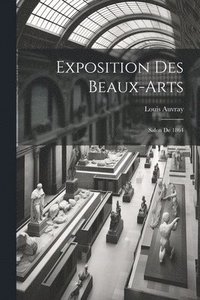 bokomslag Exposition des beaux-arts