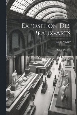 Exposition des beaux-arts 1