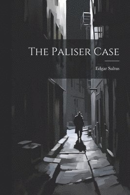 bokomslag The Paliser Case