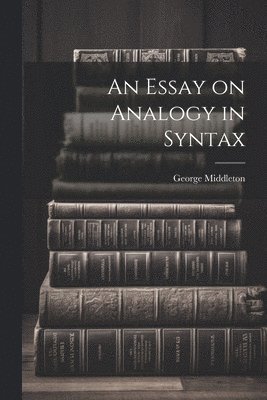Essay on Analogy in Syntax