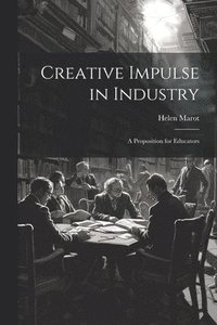 bokomslag Creative Impulse in Industry