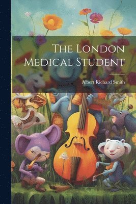 The London Medical Student 1