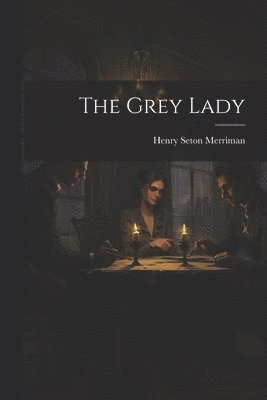 The Grey Lady 1