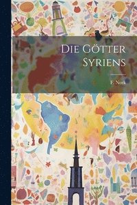 bokomslag Die Gtter Syriens