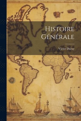 Victor Duruy - Histoire Générale, Häftad