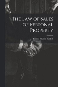 bokomslag The Law of Sales of Personal Property