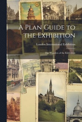 A Plan Guide to the Exhibition 1