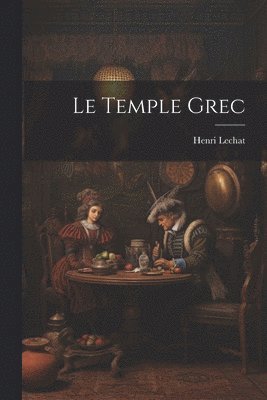 Le Temple Grec 1