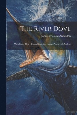 The River Dove 1