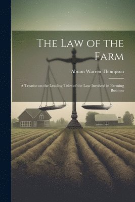 bokomslag The Law of the Farm