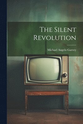 The Silent Revolution 1