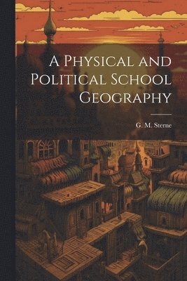 bokomslag Physical and Political School Geography