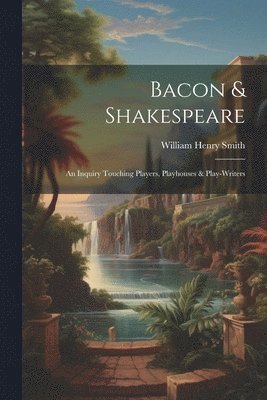 Bacon & Shakespeare 1