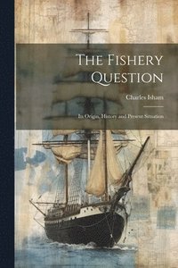 bokomslag Fishery Question