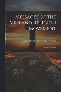 bokomslag Messages of the Men and Religion Movement