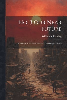 No. 3 Our Near Future 1