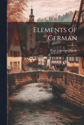 bokomslag Elements of German