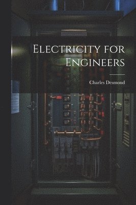 Electricity for Engineers 1