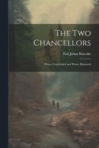 bokomslag Two Chancellors
