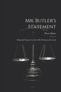 bokomslag Mr. Butler's Statement