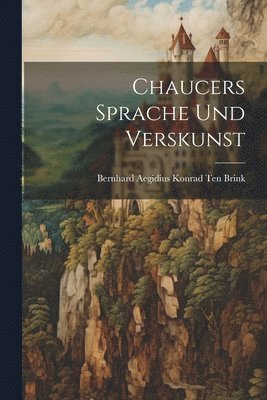 bokomslag Chaucers Sprache und Verskunst