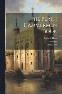 bokomslag The Perth Hammermen Book