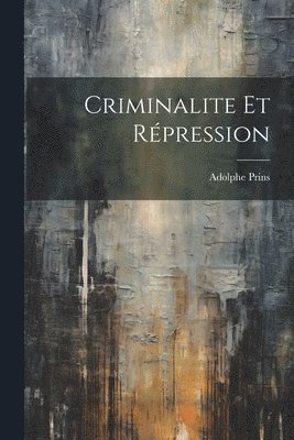 Criminalite et Répression