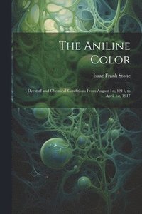 bokomslag The Aniline Color