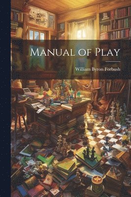 bokomslag Manual of Play