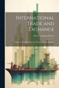 bokomslag International Trade and Exchange