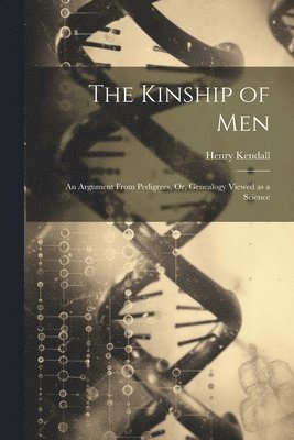 bokomslag The Kinship of Men