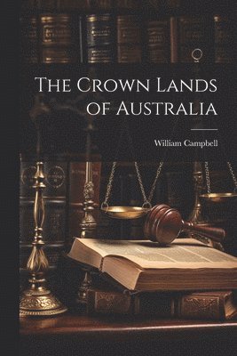 The Crown Lands of Australia 1