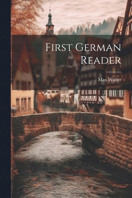 bokomslag First German Reader