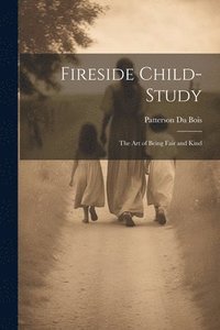 bokomslag Fireside Child-Study