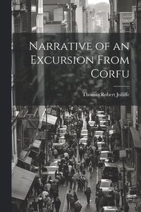 bokomslag Narrative of an Excursion From Corfu