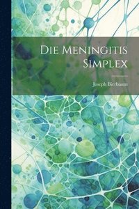 bokomslag Die Meningitis Simplex