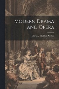 bokomslag Modern Drama and Opera