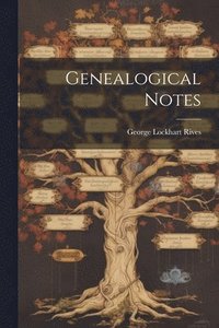 bokomslag Genealogical Notes