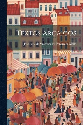 Textos Arcaicos 1