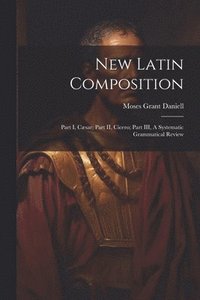 bokomslag New Latin Composition