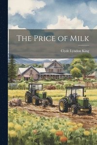 bokomslag The Price of Milk